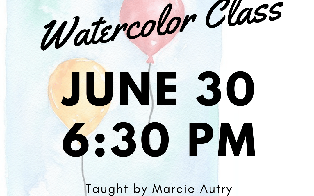 Painting with Watercolor: June 30